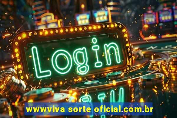 wwwviva sorte oficial.com.br